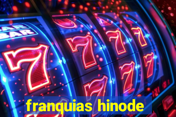 franquias hinode